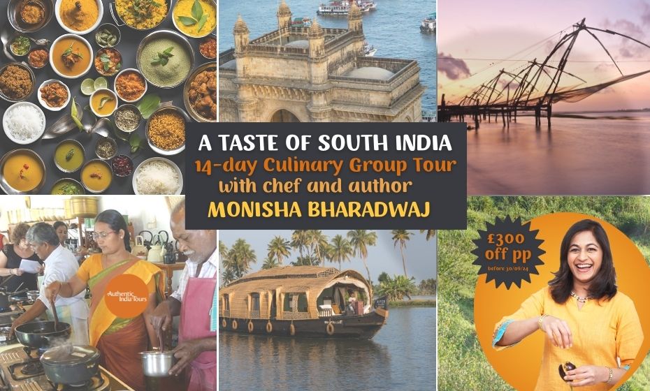 A Taste of South India Group Tour with Chef Monisha Bharadwaj